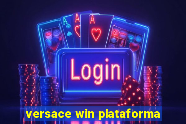 versace win plataforma